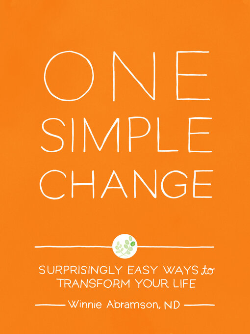 Title details for One Simple Change by Winnie Abramson - Available
